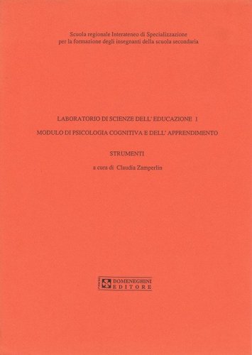 Laboratorio di scienze dell'educazione. Modulo di psicologia cognitiva e dell'apprendimento