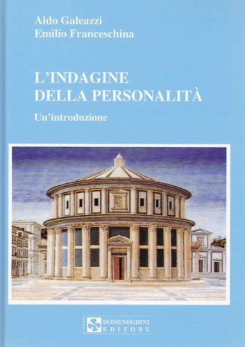 L'indagine della personalit&agrave;. Un'introduzione
