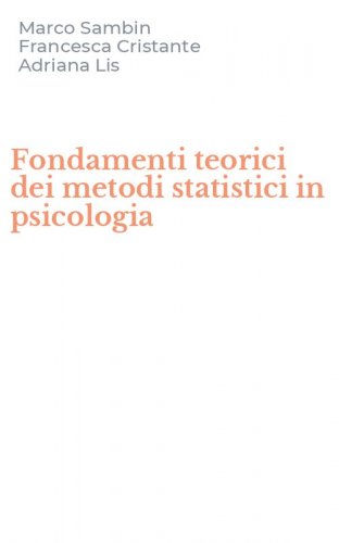 Fondamenti teorici dei metodi statistici in psicologia