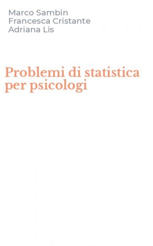 Problemi di statistica per psicologi