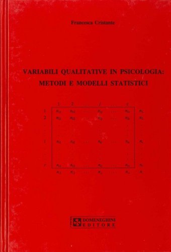 Variabili qualitative in psicologia. Metodi e modelli statistici