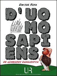 D'uomo sapiens. De l&uuml;mbardi eloquentia