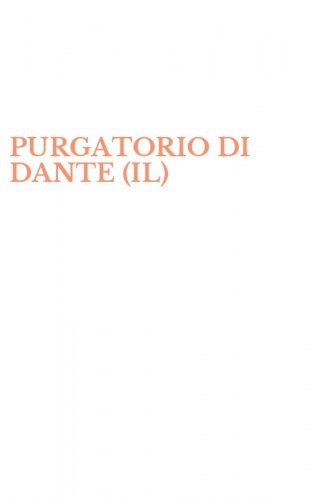 PURGATORIO DI DANTE (IL)