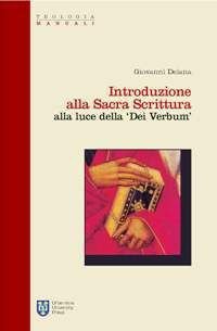 Introduzione alla Sacra Scrittura alla luce della &laquo;Dei verbum&raquo;