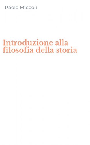 Introduzione alla filosofia della storia