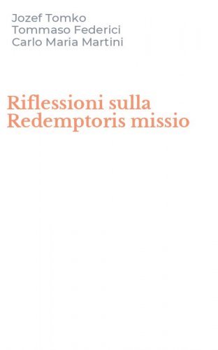 Riflessioni sulla Redemptoris missio