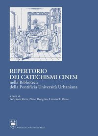 Repertorio dei catechismi cinesi della Biblioteca della Pontificia Universit&agrave; Urbaniana - URBANIANA