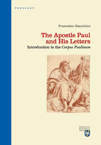 The apostle Paul and his letters. Introduction to the &laquo;Corpus Paulinum&raquo;