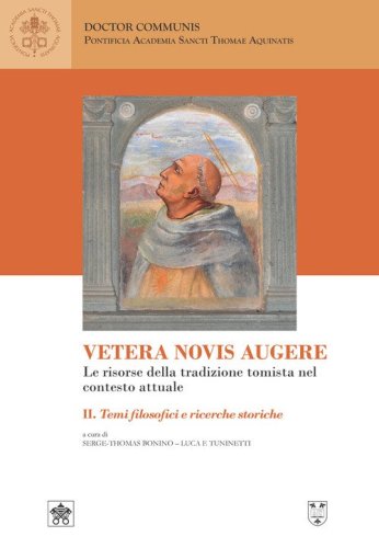 Vetera novis augere. Le risorse della tradizione tomista nel contesto attuale