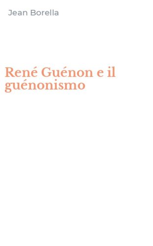 Ren&eacute; Gu&eacute;non e il gu&eacute;nonismo
