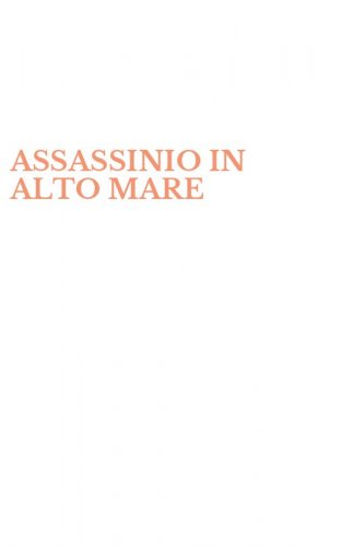 ASSASSINIO IN ALTO MARE