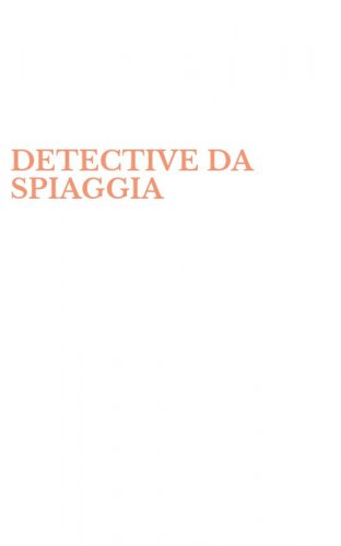 DETECTIVE DA SPIAGGIA