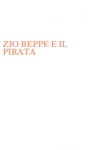 ZIO BEPPE E IL PIRATA