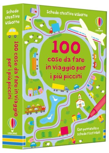 100 cose da fare in viaggio per i pi&ugrave; piccini