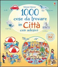 1000 cose da trovare in citt&agrave;. Con adesivi