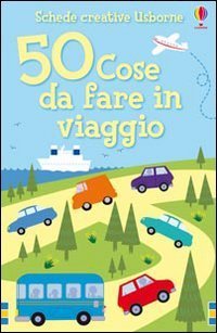 50 cose da fare in viaggio