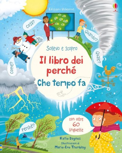 Che tempo fa. Il libro dei perch&eacute;
