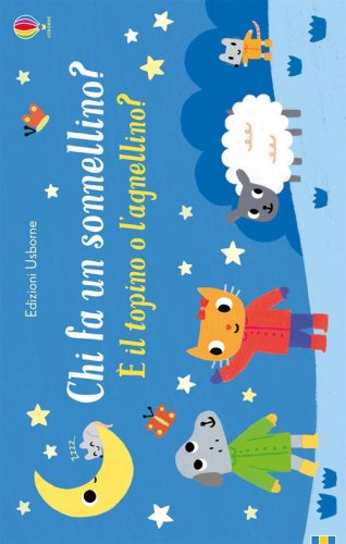 Chi fa un pisolino? &Egrave; il topino o l'agnellino?