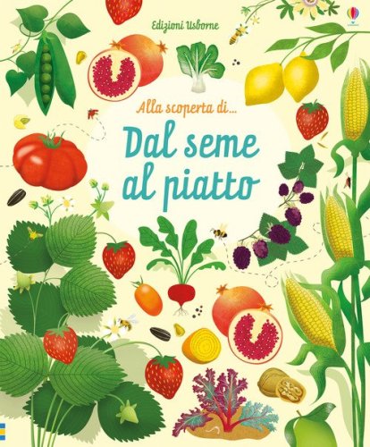 Dal seme al piatto