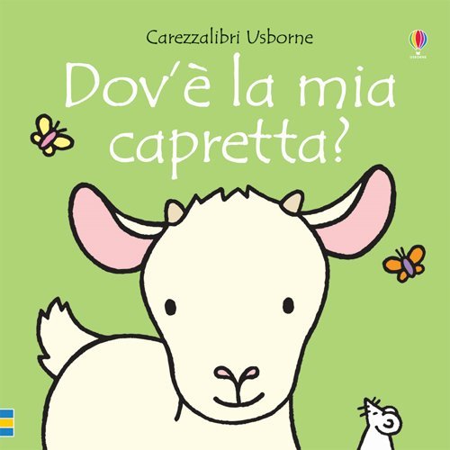Dov'&egrave; la mia capretta?
