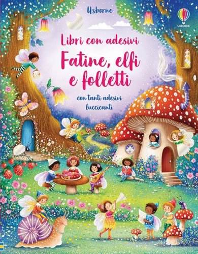 Fatine, elfi e folletti. Con adesivi