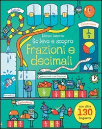 Frazioni e decimali. Sollevo e scopro