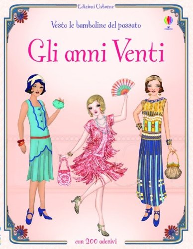 Gli anni Venti. Vesto le bamboline del passato. Con adesivi