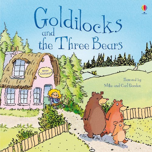 Goldilocks and the three bears