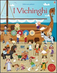 I vichinghi. Con adesivi