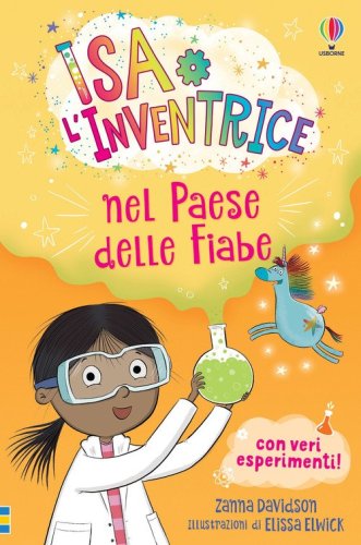 Isa l'Inventrice nel Paese delle Fiabe. Isa l'inventrice