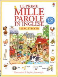 Le prime mille parole in inglese. Con adesivi