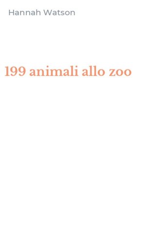199 animali allo zoo