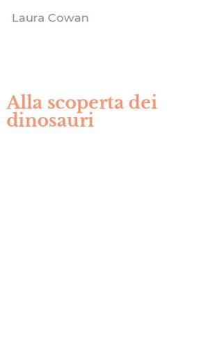Alla scoperta dei dinosauri