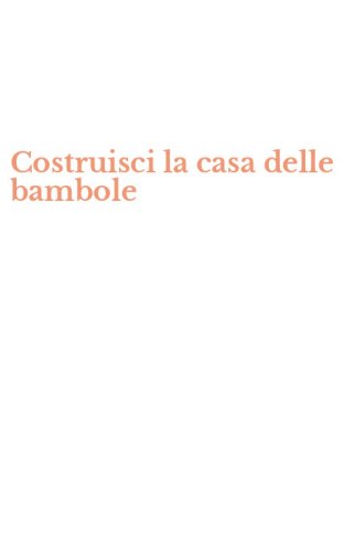 Costruisci la casa delle bambole