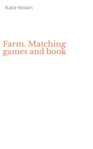 Farm. Matching games and book