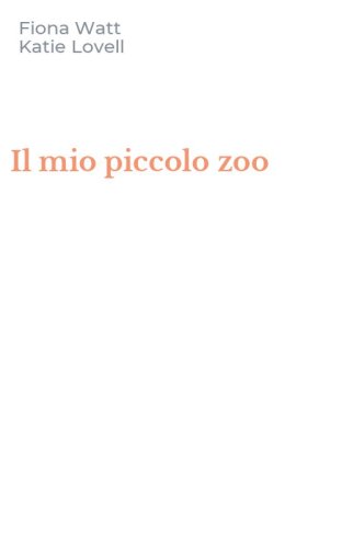 Il mio piccolo zoo