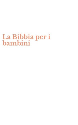 La Bibbia per i bambini