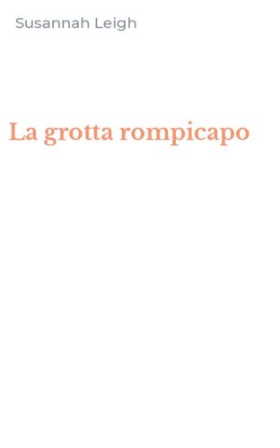 La grotta rompicapo