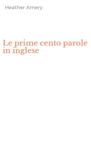 Le prime cento parole in inglese