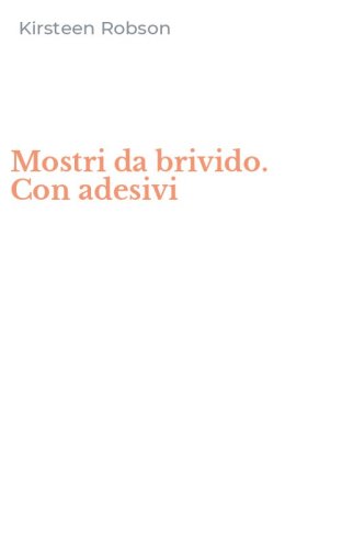 Mostri da brivido. Con adesivi