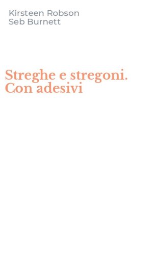 Streghe e stregoni. Con adesivi