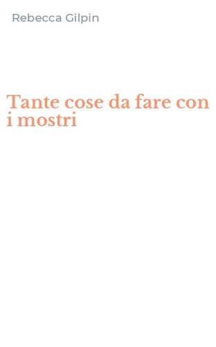 Tante cose da fare con i mostri