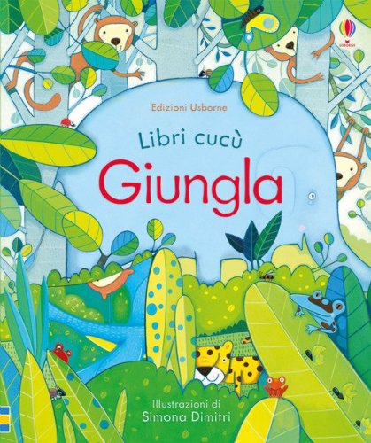 Nella giungla. Libri cuc&ugrave;