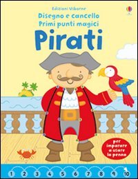 Pirati. Disegno e cancello. Primi punti magici