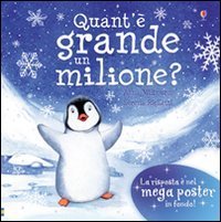 Quant'&egrave; grande un milione? Ti sei mai chiesto... Con poster
