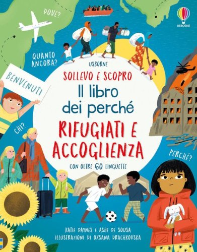 Rifugiati e accoglienza. Il libro dei perch&eacute;