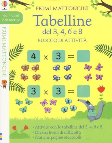 Tabelline del 3, 4, 6 e 8. Blocco di attivit&agrave;. Primi mattoncini