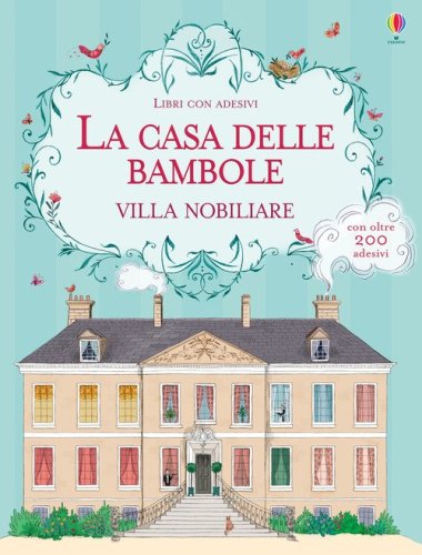Villa nobiliare. Con adesivi
