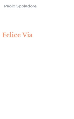 Felice Via