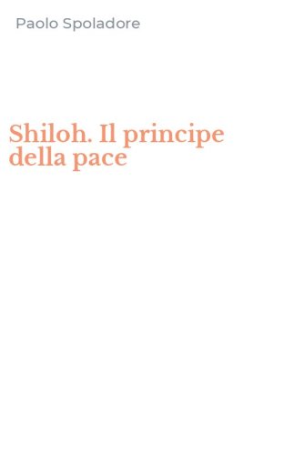 Shiloh. Il principe della pace